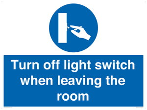Turn off light switch when leaving the room